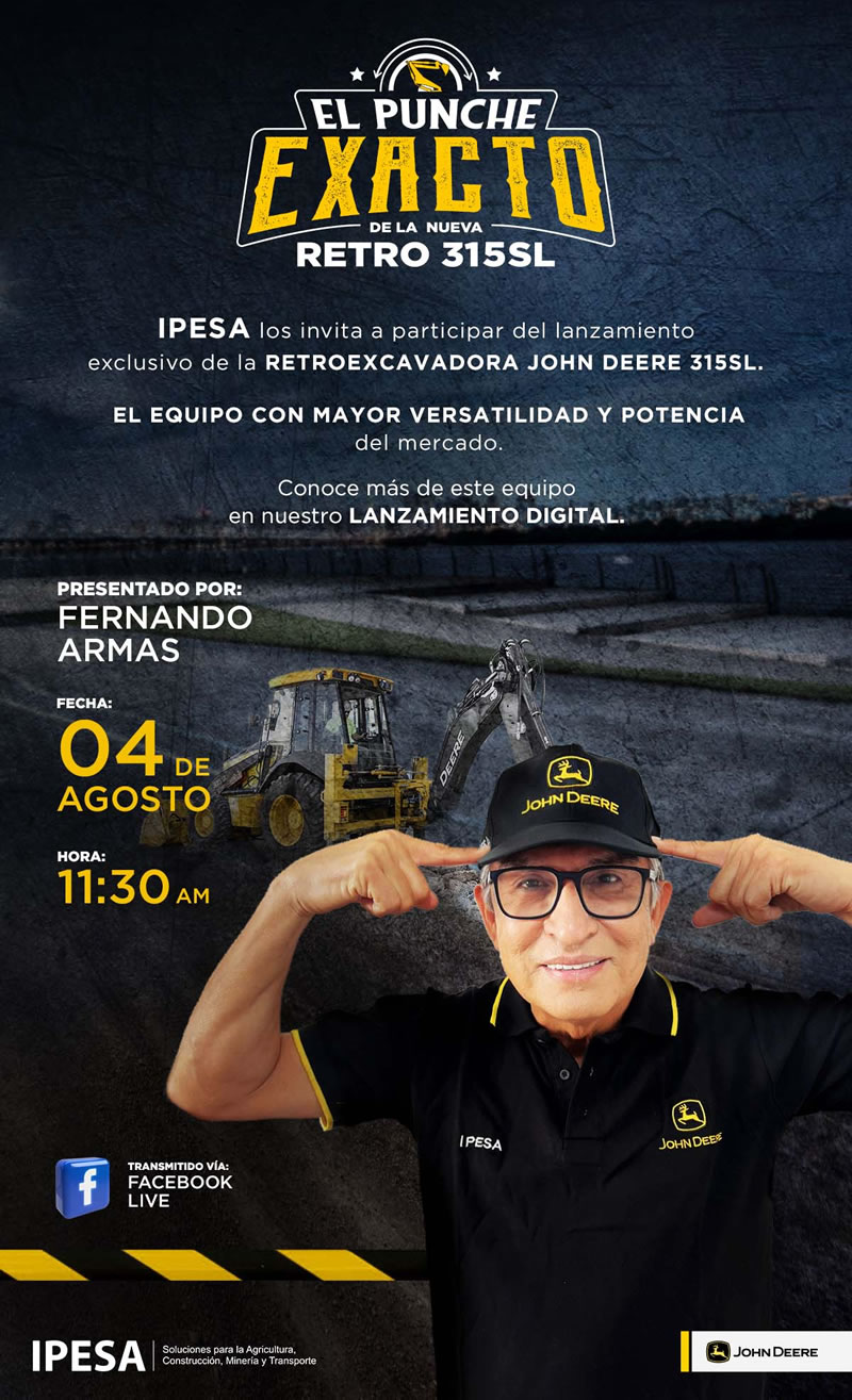 ¡IPESA te invita al lanzamiento digital de la nueva retroexcavadora 315SL John Deere!